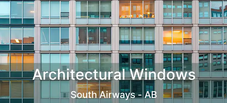  Architectural Windows South Airways - AB