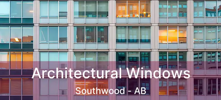  Architectural Windows Southwood - AB