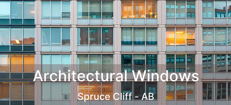  Architectural Windows Spruce Cliff - AB