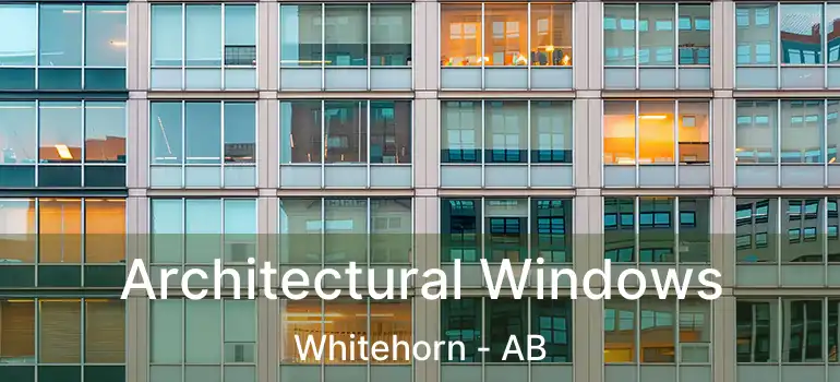  Architectural Windows Whitehorn - AB