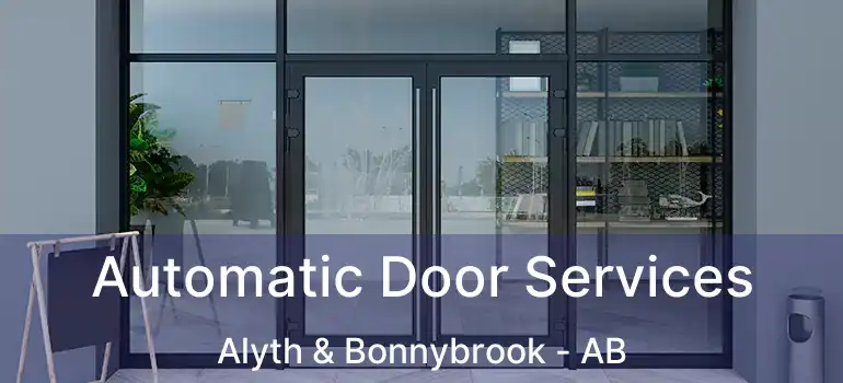  Automatic Door Services Alyth & Bonnybrook - AB