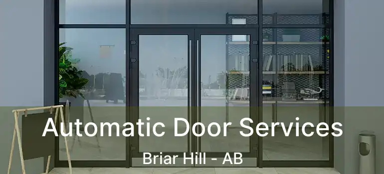  Automatic Door Services Briar Hill - AB