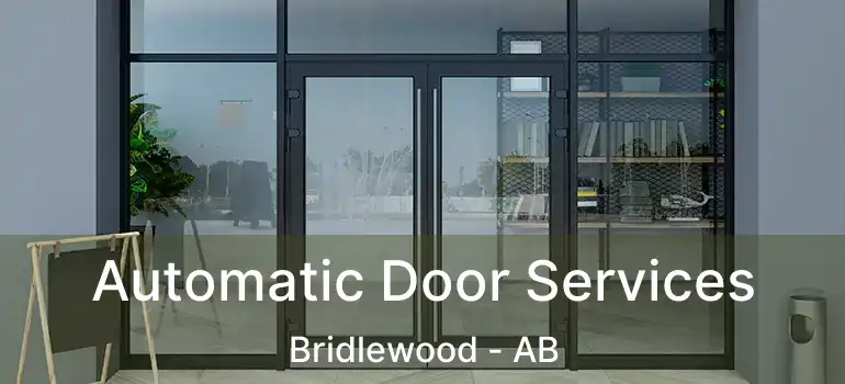  Automatic Door Services Bridlewood - AB