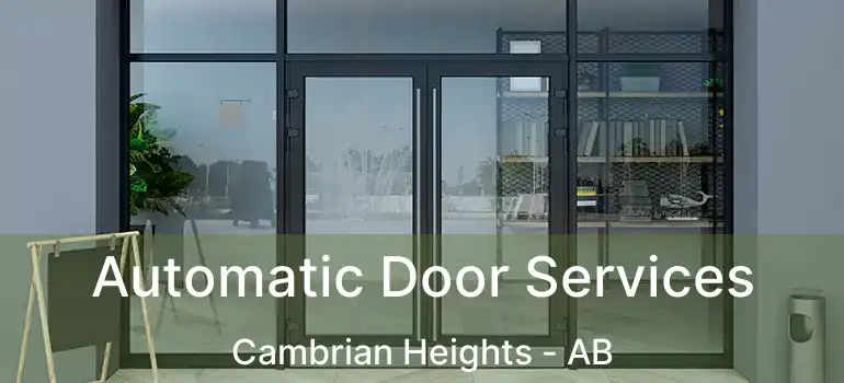  Automatic Door Services Cambrian Heights - AB