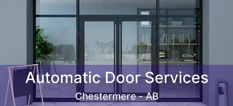  Automatic Door Services Chestermere - AB