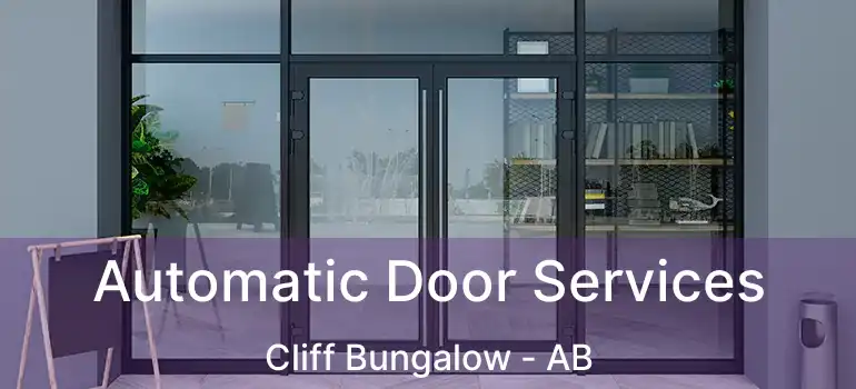  Automatic Door Services Cliff Bungalow - AB