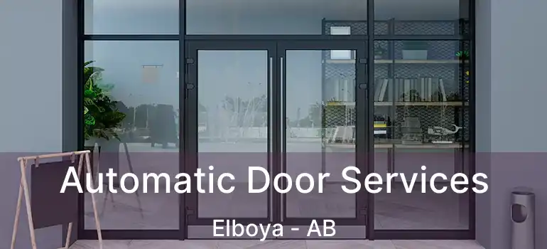  Automatic Door Services Elboya - AB