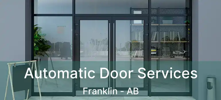  Automatic Door Services Franklin - AB