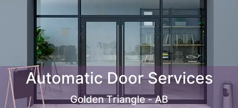  Automatic Door Services Golden Triangle - AB