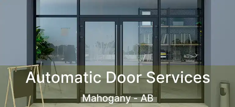  Automatic Door Services Mahogany - AB