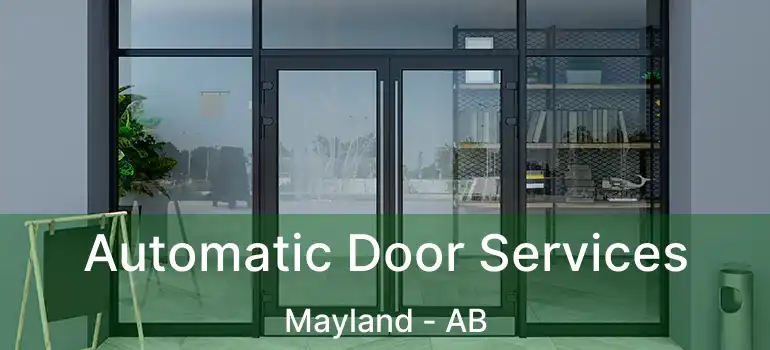  Automatic Door Services Mayland - AB