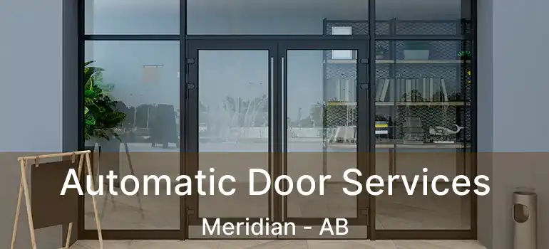  Automatic Door Services Meridian - AB