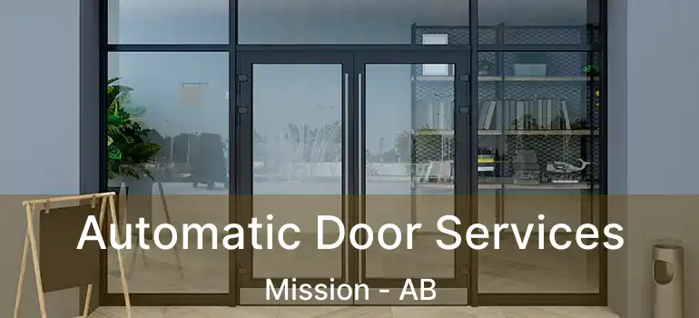  Automatic Door Services Mission - AB