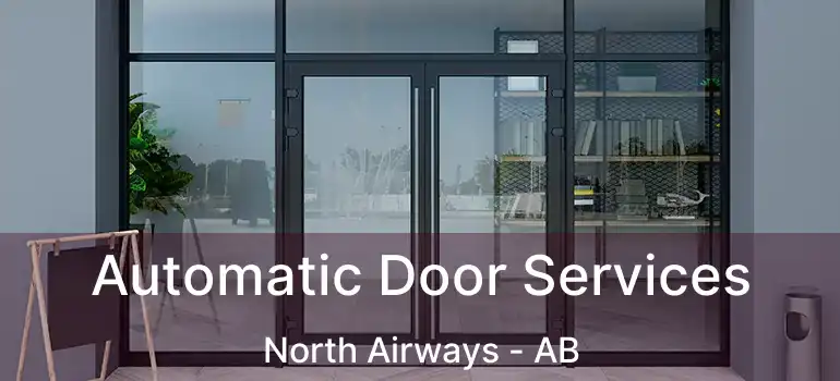  Automatic Door Services North Airways - AB