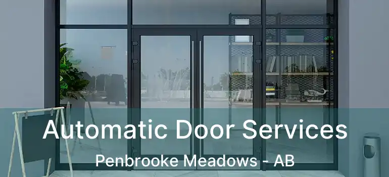  Automatic Door Services Penbrooke Meadows - AB