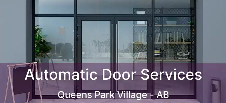  Automatic Door Services Queens Park Village - AB