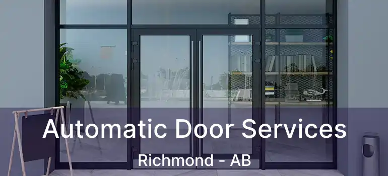  Automatic Door Services Richmond - AB