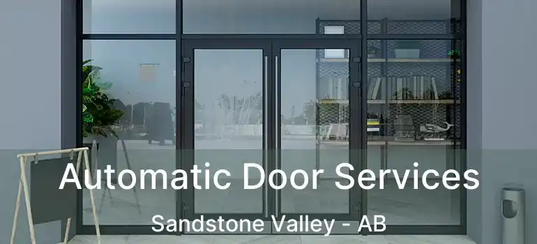  Automatic Door Services Sandstone Valley - AB