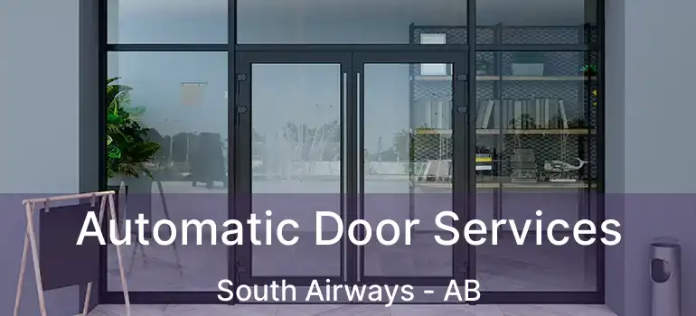  Automatic Door Services South Airways - AB