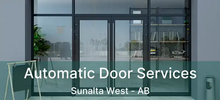  Automatic Door Services Sunalta West - AB