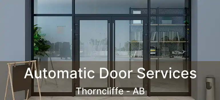  Automatic Door Services Thorncliffe - AB