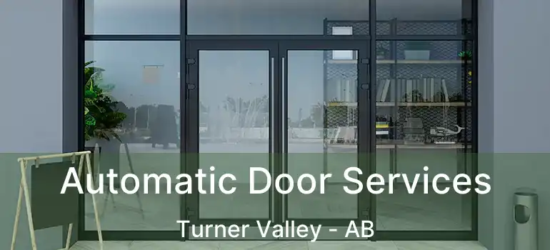 Automatic Door Services Turner Valley - AB