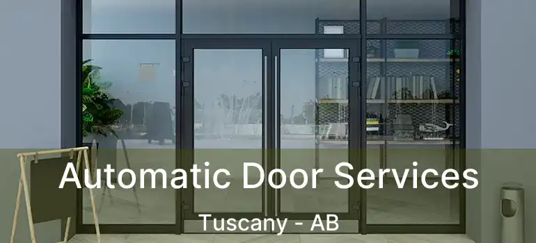  Automatic Door Services Tuscany - AB