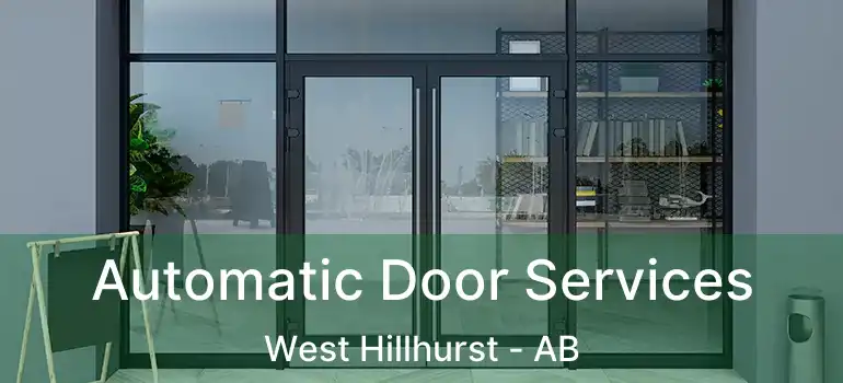  Automatic Door Services West Hillhurst - AB