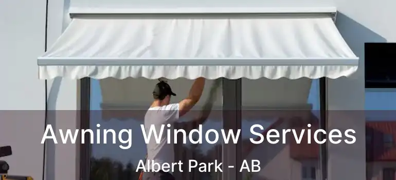  Awning Window Services Albert Park - AB