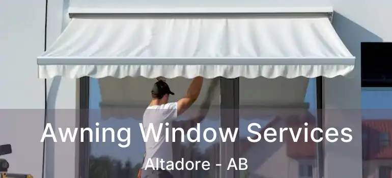  Awning Window Services Altadore - AB