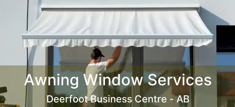  Awning Window Services Deerfoot Business Centre - AB