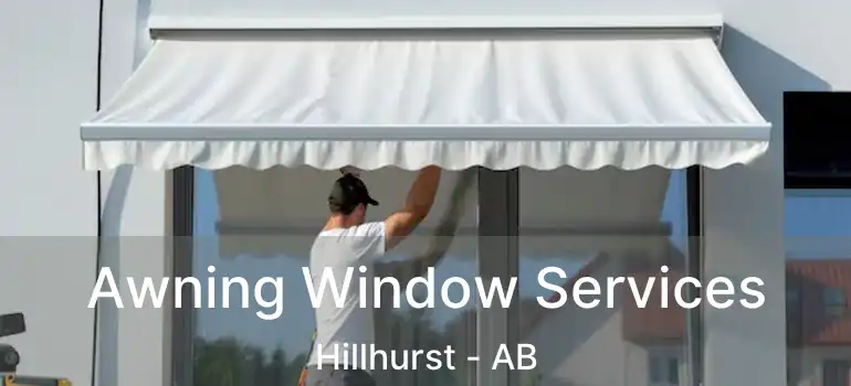  Awning Window Services Hillhurst - AB