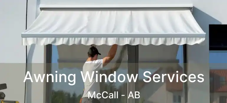  Awning Window Services McCall - AB
