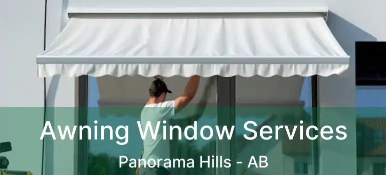  Awning Window Services Panorama Hills - AB