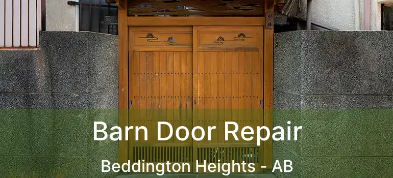  Barn Door Repair Beddington Heights - AB