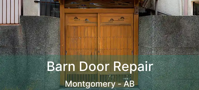  Barn Door Repair Montgomery - AB