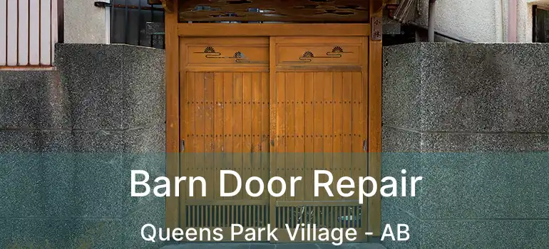  Barn Door Repair Queens Park Village - AB