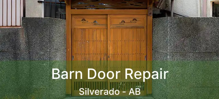 Barn Door Repair Silverado - AB