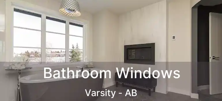  Bathroom Windows Varsity - AB