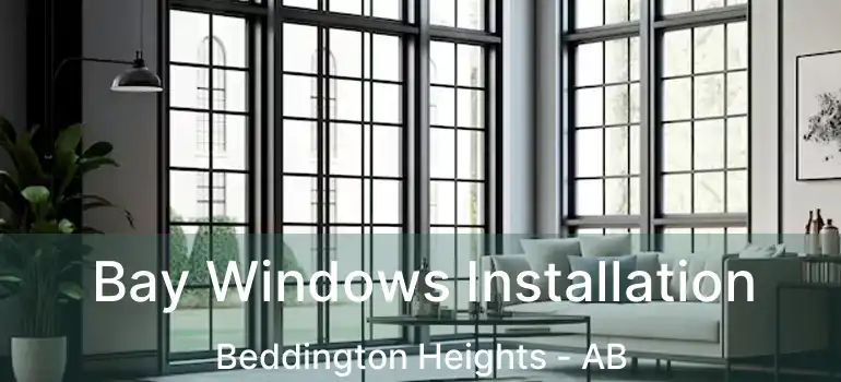  Bay Windows Installation Beddington Heights - AB