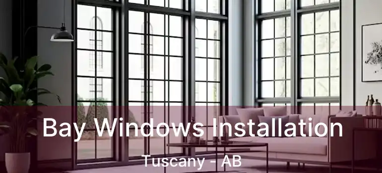 Bay Windows Installation Tuscany - AB