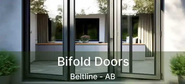  Bifold Doors Beltline - AB