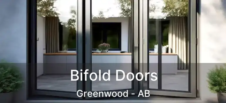 Bifold Doors Greenwood - AB