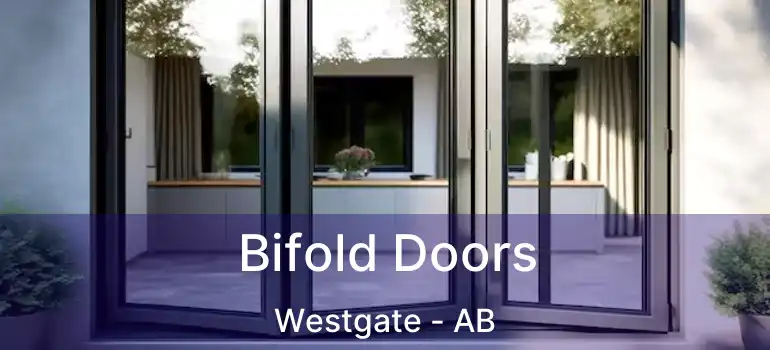  Bifold Doors Westgate - AB