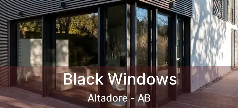  Black Windows Altadore - AB