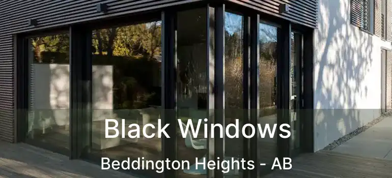  Black Windows Beddington Heights - AB