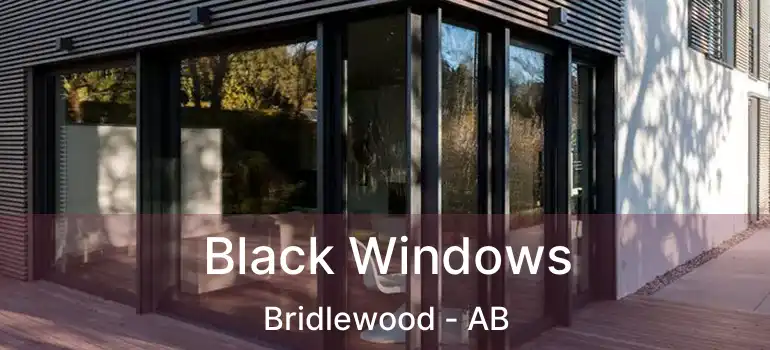  Black Windows Bridlewood - AB