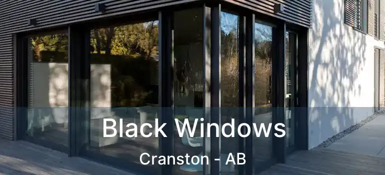  Black Windows Cranston - AB