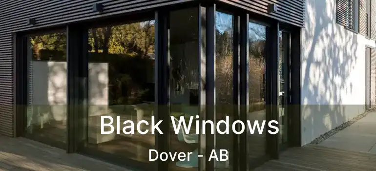  Black Windows Dover - AB