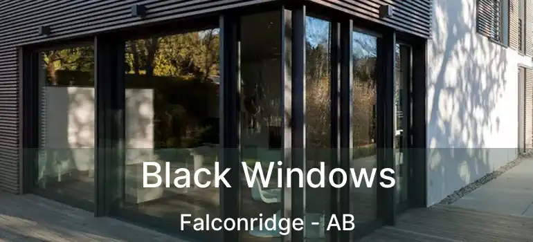 Black Windows Falconridge - AB